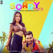Sorry - Neha Kakkar And Maninder Buttar Mp3 Song